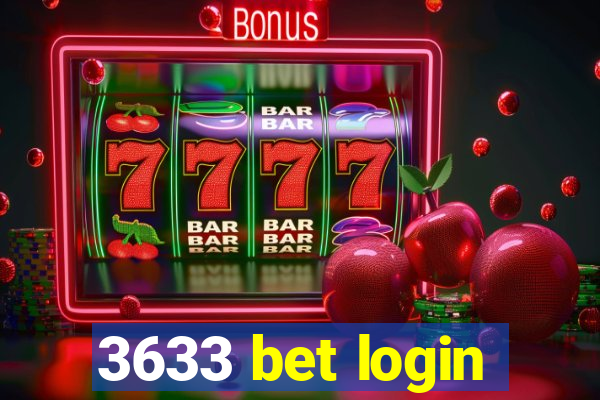 3633 bet login